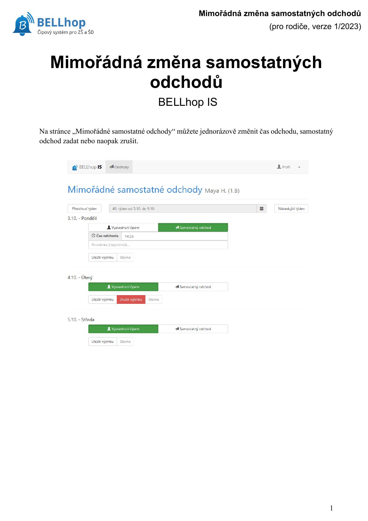 Návod BELLhop: mimořádná změna samostatných odchodů